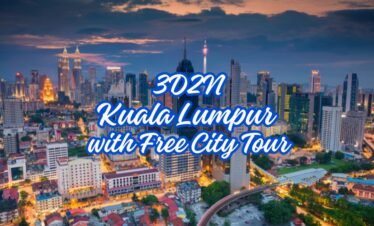 KUALA LUMPUR 3D2N PACKAGE 1 (with free CITY TOUR)