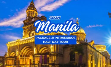 3D2N MANILA PACKAGE 2: INTRAMUROS HALF DAY TOUR (AIRPORT TO MANILA HOTELS)
