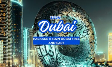 PACKAGE 1: 3D2N DUBAI FREE & EASY
